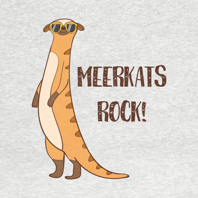 Meerkats Rock! Funny Cute Meerkat Love by Dreamy Panda Designs